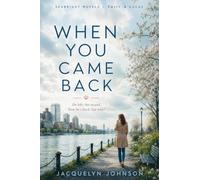 When You Came Back (Seabright Novels - Emily & Lucas)