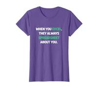 When You Excel They Always Spreadsheet About You Funny T-Shirt