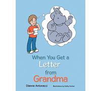 When You Get a Letter from Grandma