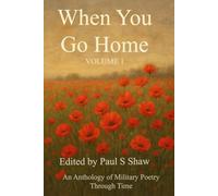 When You Go Home: An Anthology of Military Poetry Through Time