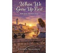 When You Grow Up Too Soon: Kids of Another Time