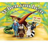 When You Hear: A book of animal groupings
