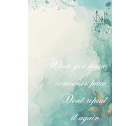 “When you know someone’s pain Don’t repeat it again.”: Novrue Journal