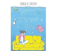 When You Know What I Know