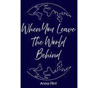 When You Leave The World Behind