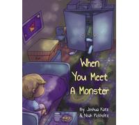 When You Meet A Monster: 2 in 1: English & Hebrew (2 in 1 : Your Favorite Noah's Story Arks in Both English & Hebrew (back to back))