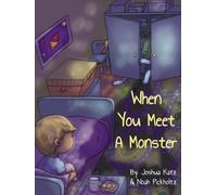 When You Meet A Monster: 2 in 1: English & Hebrew (2 in 1 : Your Favorite Noah's Story Arks in Both English & Hebrew (back to back))
