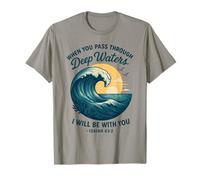 When You Pass Through Deep Waters Christian Verse T-Shirt