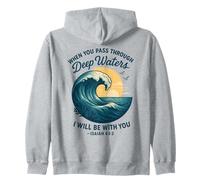 When You Pass Through Deep Waters Christian Verse Zip Hoodie