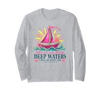 When You Pass Through Deep Waters Isaiah 43:2 Bible Verse Long Sleeve T-Shirt