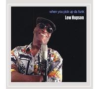 When You Pick Up Da Funk