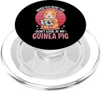 When You Read This Don't Look At My Guinea Pig PopSockets PopGrip for MagSafe