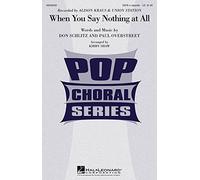 When You Say Nothing At All (SATB a cappella)