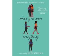 When You Were Everything