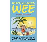 When You Were Wee