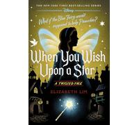 When You Wish Upon a Star: A Twisted Tale