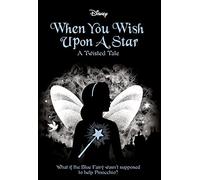 When You Wish Upon a Star (Disney: a Twisted Tale 14)