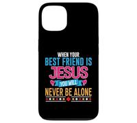 When Your Best Friend Is Jesus You Will Never Be Alone Case for iPhone 13