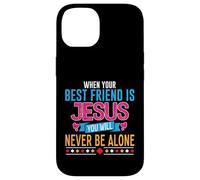 When Your Best Friend Is Jesus You Will Never Be Alone Case for iPhone 14