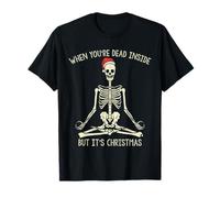 when your dead inside but its Christmas Skeleton Coffee T-Shirt