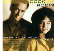When Your Heart Is Weak