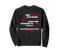 When Your Heart Stops Beating - Christian Faith EKG Gospel Sweatshirt