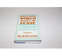 When Your World Makes No Sense