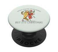 WHEN YOU'RE DEAD INSIDE BUT IT'S CHRISTMAS Skeleton Meme PopSockets Adhesive PopGrip