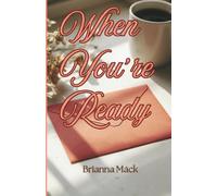 When You're Ready: A Story of Grief, Grace, and Second Chances (The Letters We Keep)