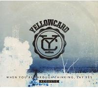 WHEN YOURE THROUGH THINKING. SAY YES(ACOUSTIC)