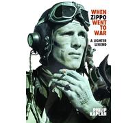 When Zippo Went to War: A Lighter Legend