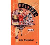 Whenever by Alan Ayckbourn (8-Jul-2002) Paperback