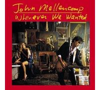 Whenever We Wanted by Mellencamp, John (1991) Audio CD by Unknown (0100-01-01j