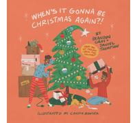 When's It Gonna Be Christmas Again?!