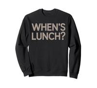 When's Lunch Minimalist Art Deco Office Humor Typography Sweatshirt