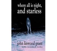 Where All is Night, and Starless