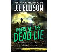 Where All the Dead Lie: 7 (Taylor Jackson)