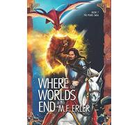 Where all Worlds End