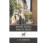 Where Angels Fear to Tread