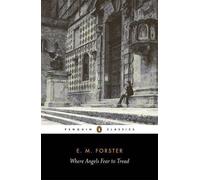 WHERE ANGELS FEAR TO TREAD By Forster, E. M. (Author) Paperback on 01-Mar-2008