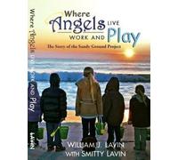 Where Angels Live,Work and Play