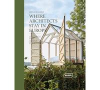 Where Architects Stay in Europe