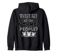 Where Are All The Normal People Funny Sarcastic Jokes Humor Zip Hoodie