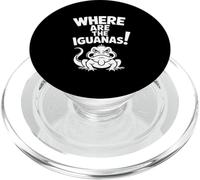 Where Are The Iguanas Funny Sarcastic Saying PopSockets PopGrip for MagSafe