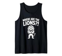 Where are The Lions?! - Funny Africa Meme Animal Tank Top