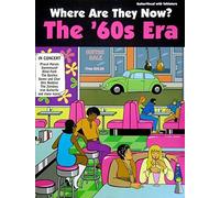 Where Are They Now: The Sixties