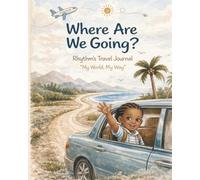 Where are we going? Travel Journal
