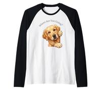 Where are You Going Funny Golden Retriever Dog Pet Lover Raglan Baseball Tee