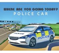 Where Are You Going Today Police Car?