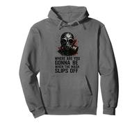 Where Are You Gonna Be When the Mask Slips Off - Prepper Pullover Hoodie